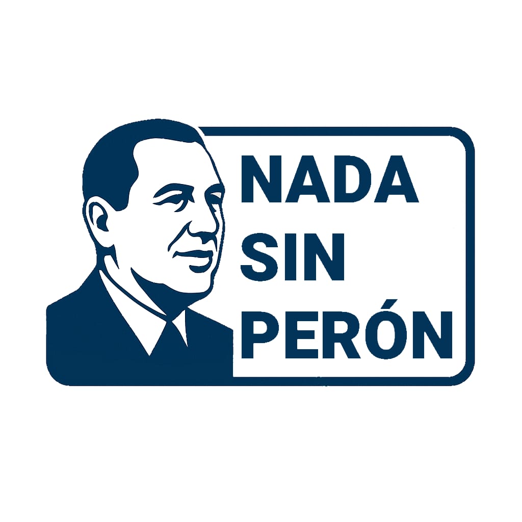 Nada sin Perón
